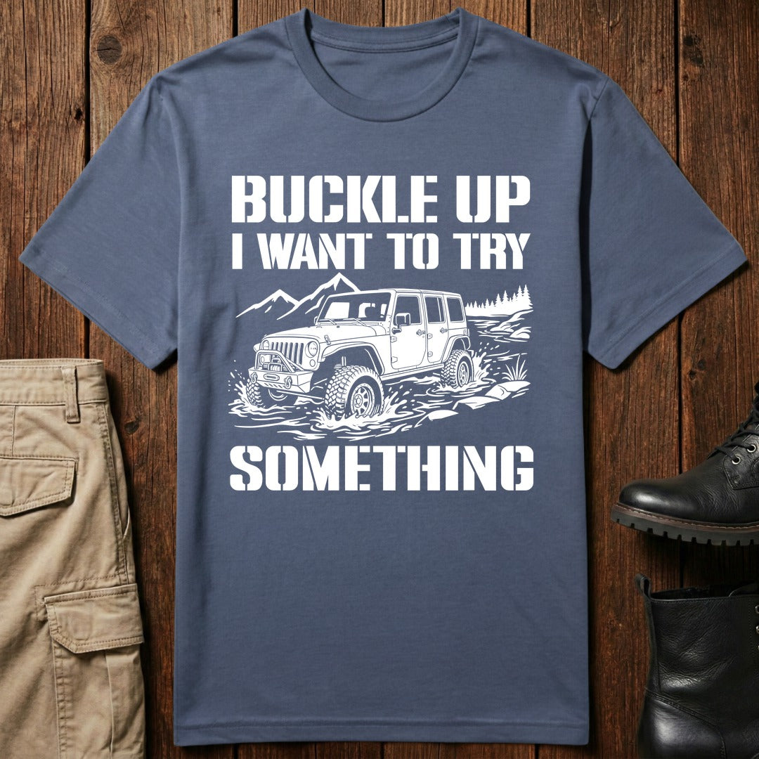 Buckle Up T-Shirt