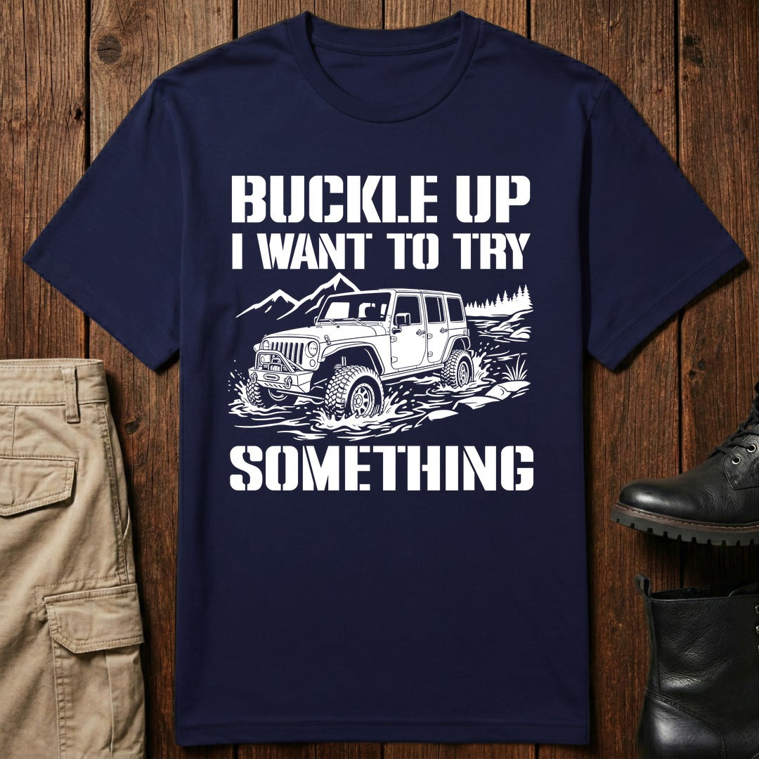 Buckle Up T-Shirt