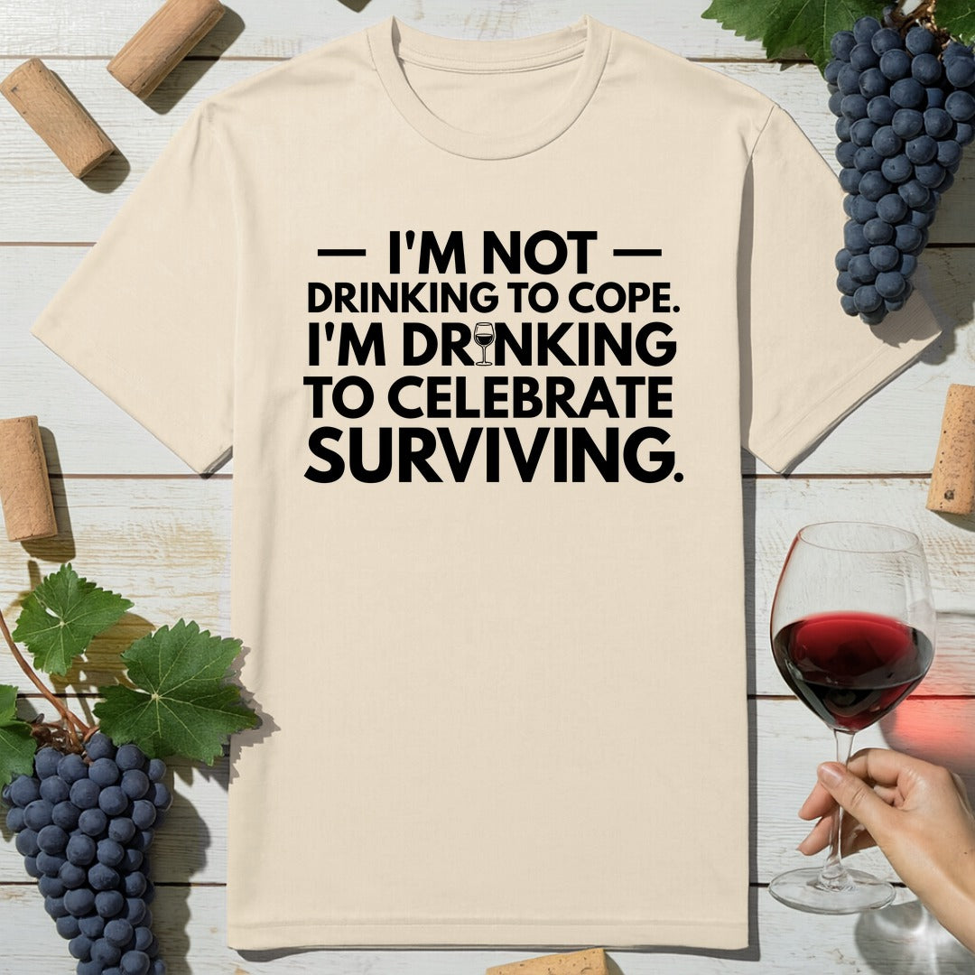 Celebrate Surviving Drink T-Shirt