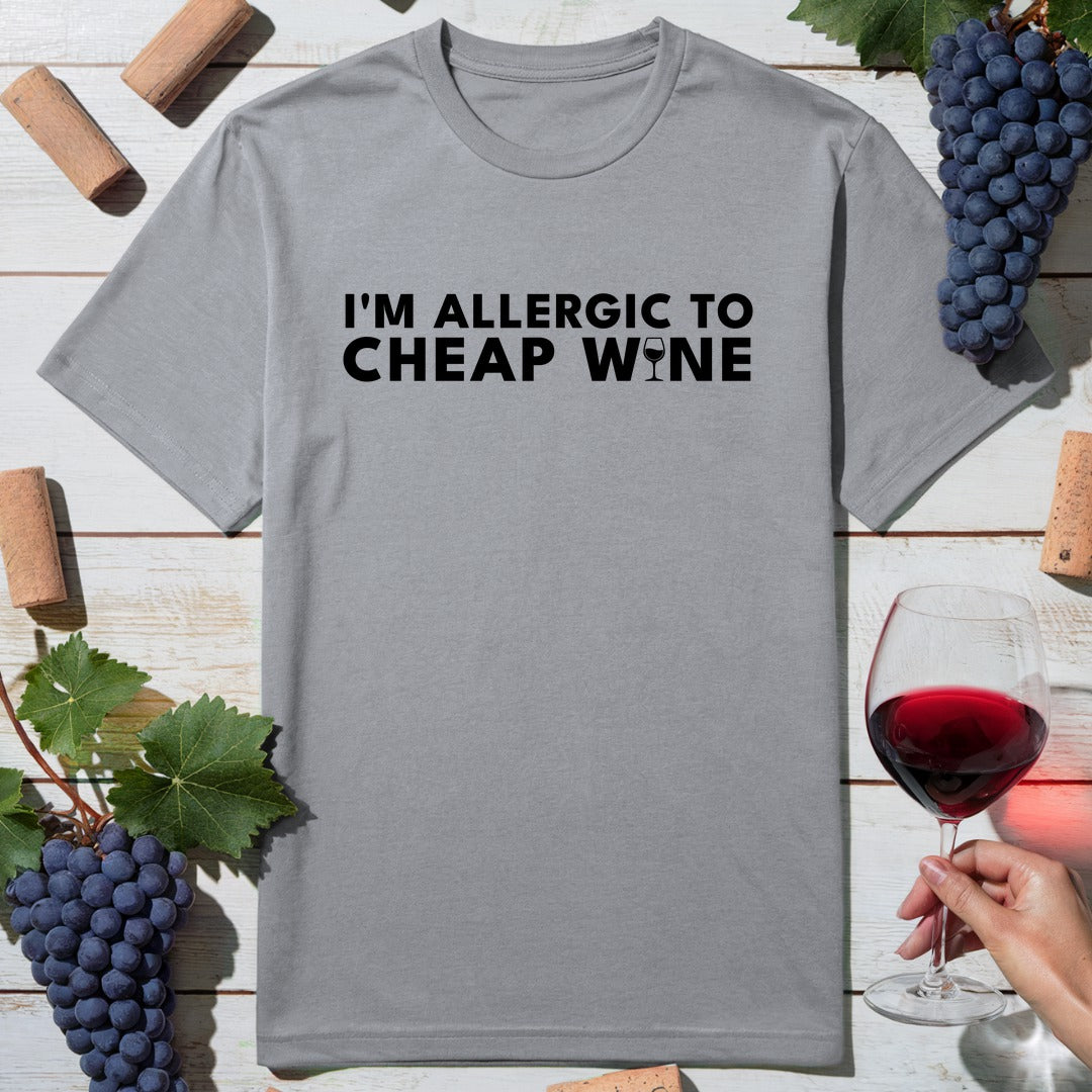 Cheap Wine T-Shirt