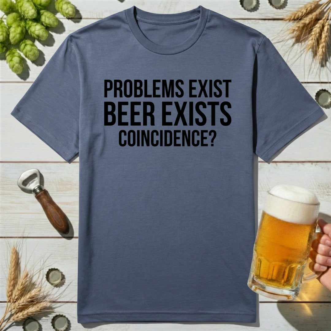 Coincidence Beer T-Shirt