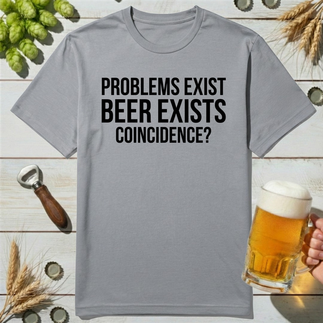 Coincidence Beer T-Shirt