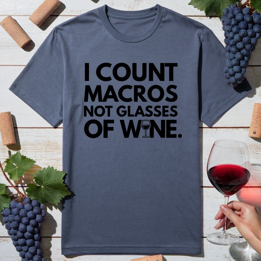 Count Macros Wine T-Shirt