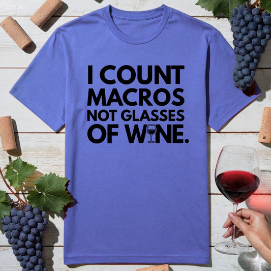 Count Macros Wine T-Shirt