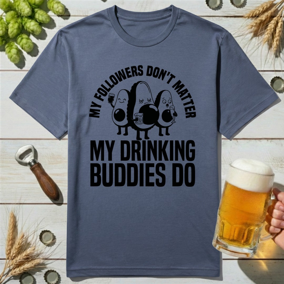 Drinking Buddies T-Shirt