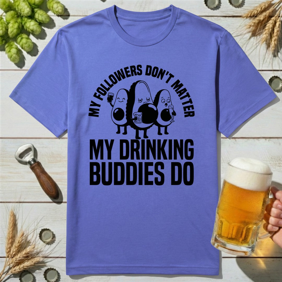 Drinking Buddies T-Shirt