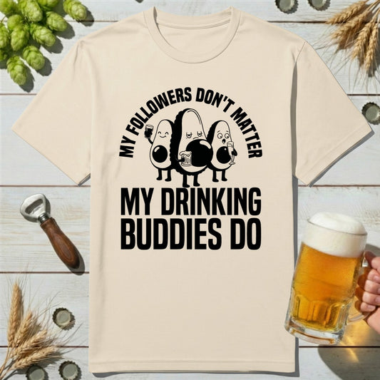 Drinking Buddies T-Shirt