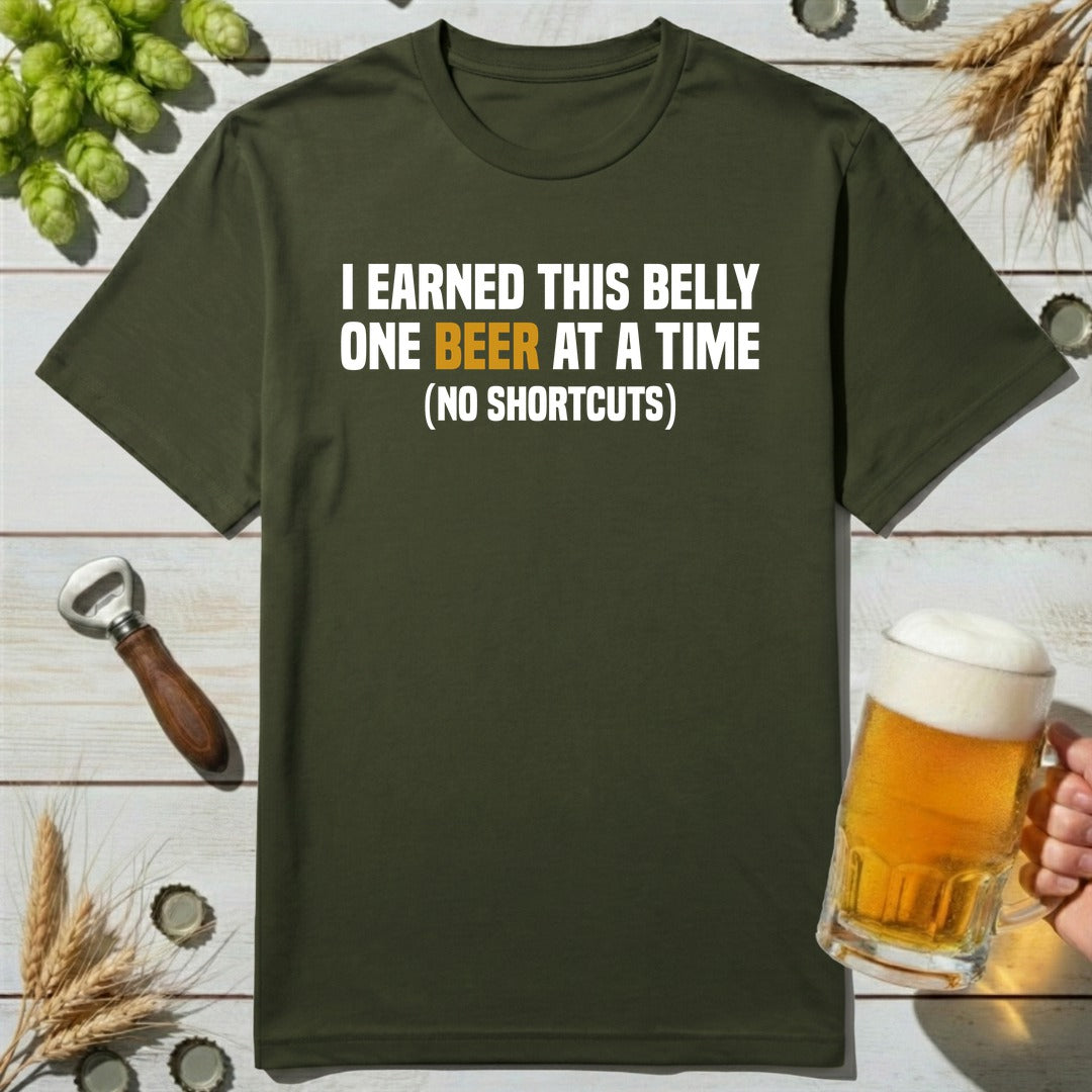 Earned Belly T-Shirt