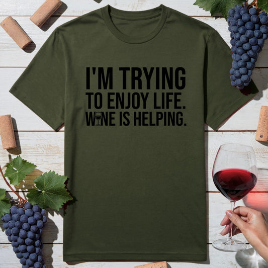 Enjoy Life Wine T-Shirt