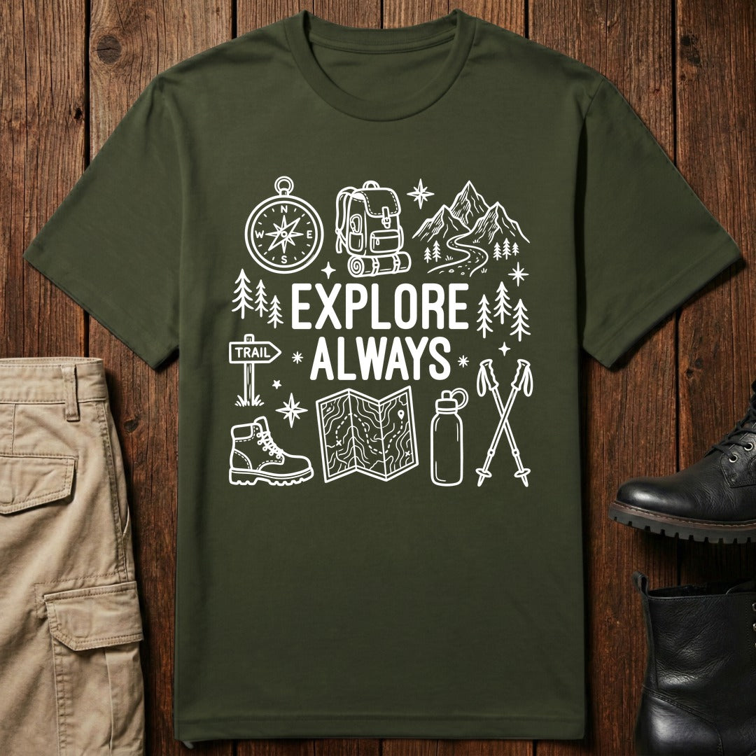 Explore Always T-Shirt