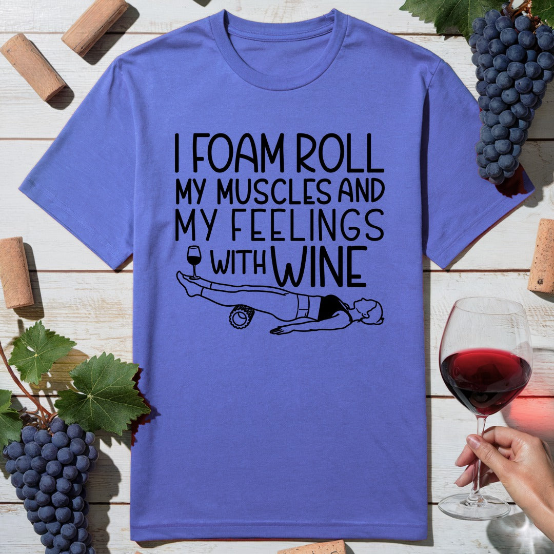 Foam Roll Feelings T-Shirt