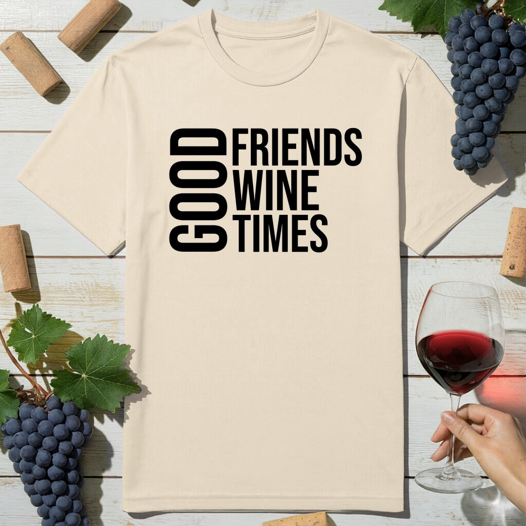 Good Friends Wine T-Shirt