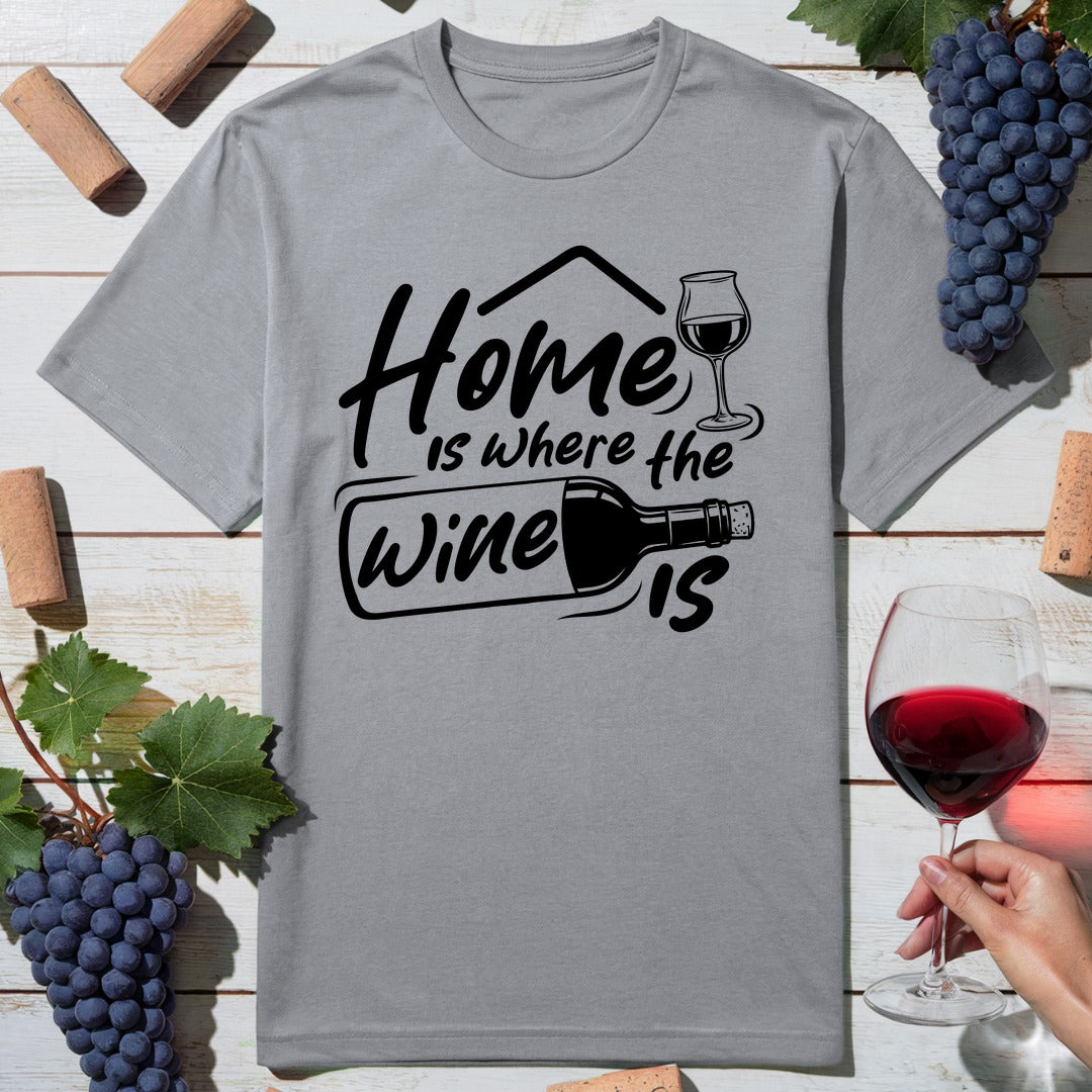 Home Is Wine T-Shirt