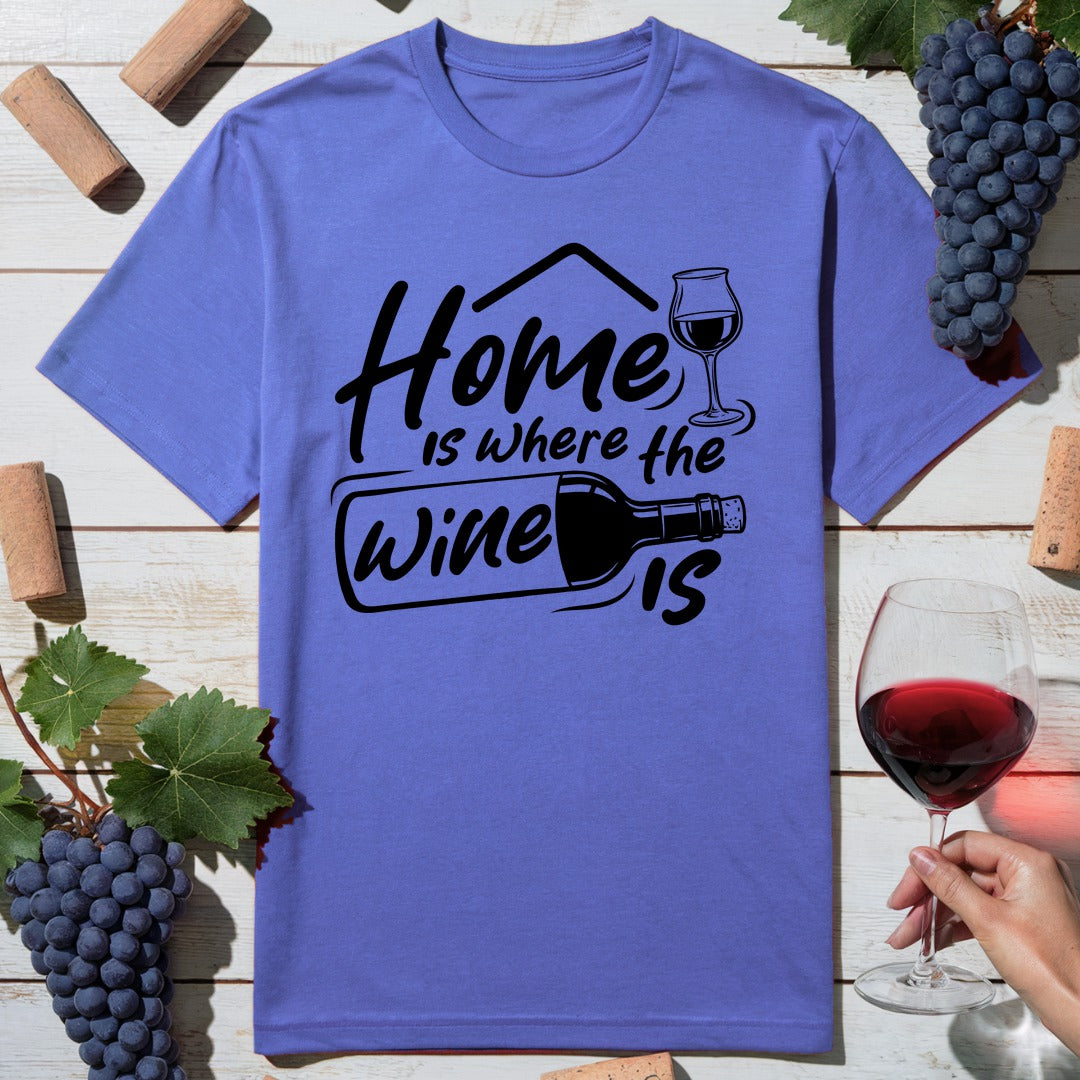 Home Is Wine T-Shirt