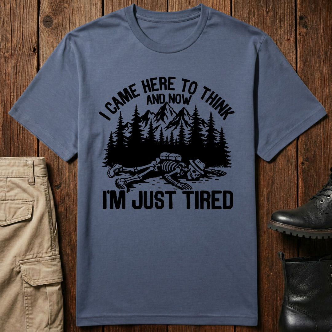 Just Tired T-Shirt
