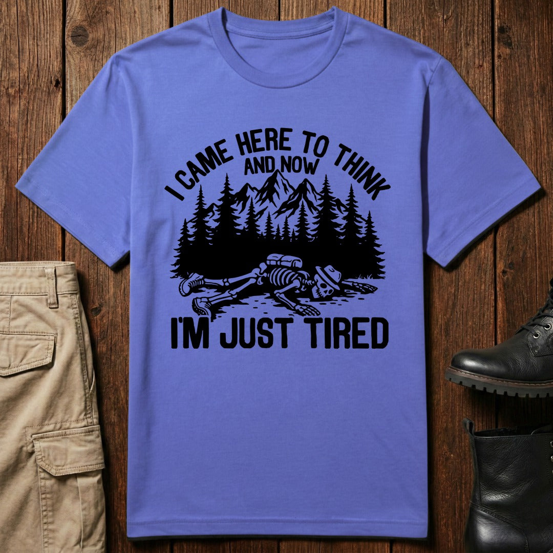 Just Tired T-Shirt