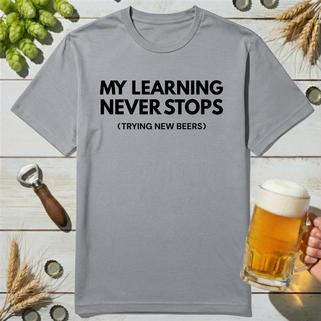 Learning Never T-Shirt