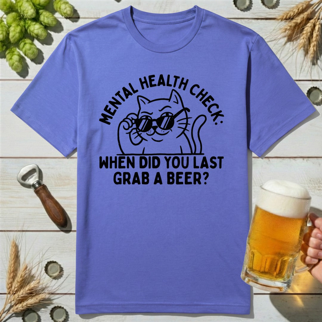 Mental Health Beer T-Shirt