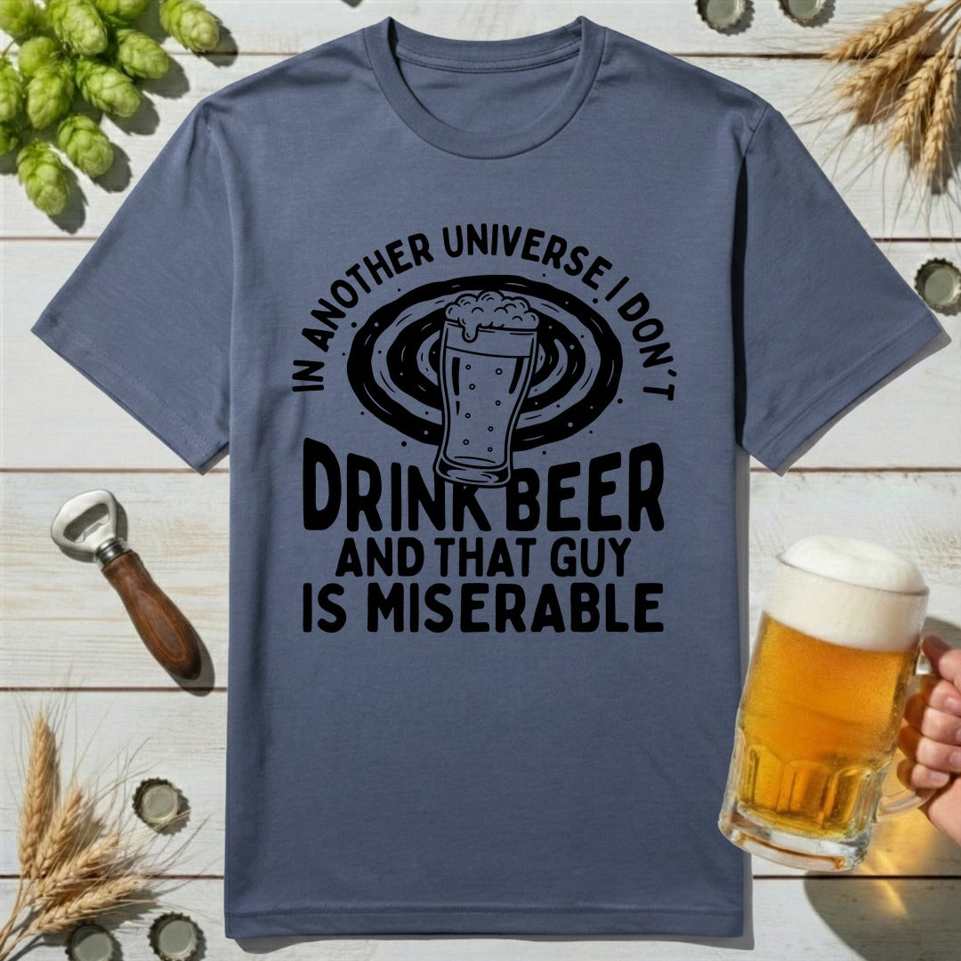 Miserable Universe T-Shirt