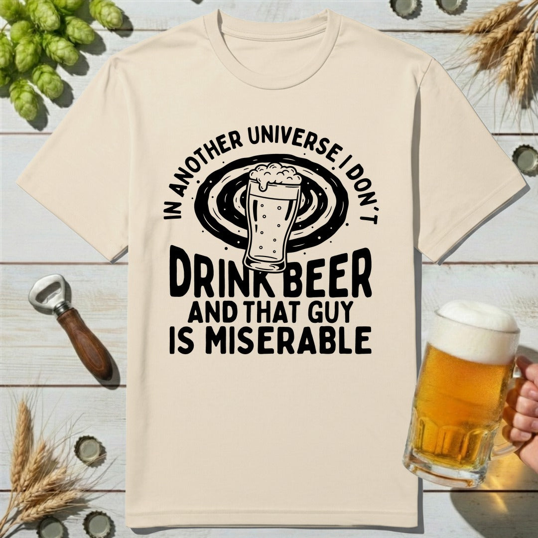 Miserable Universe T-Shirt