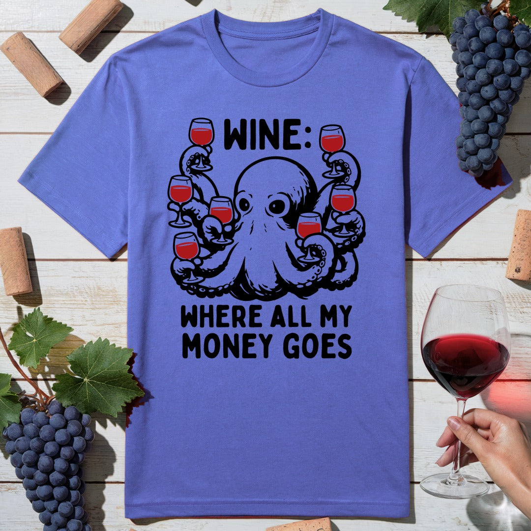 Money Goes T-Shirt