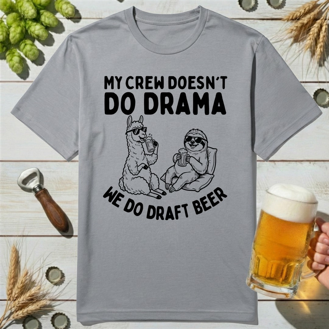 No Drama Crew T-Shirt
