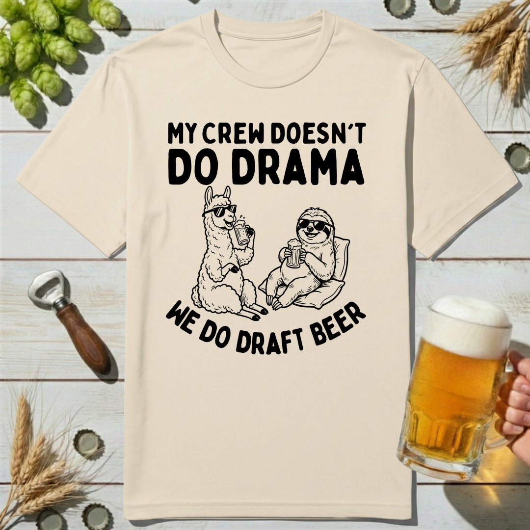 No Drama Crew T-Shirt