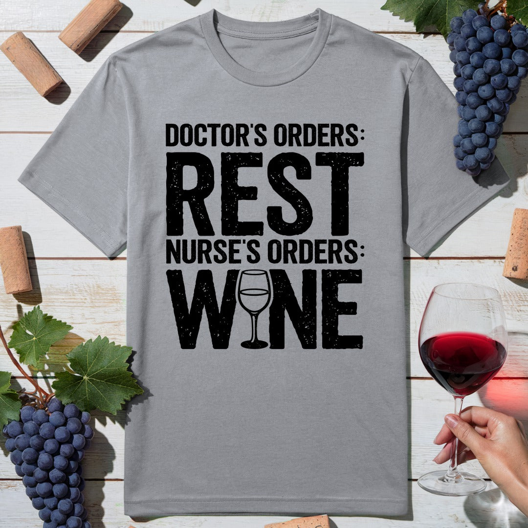 Nurse Orders T-Shirt