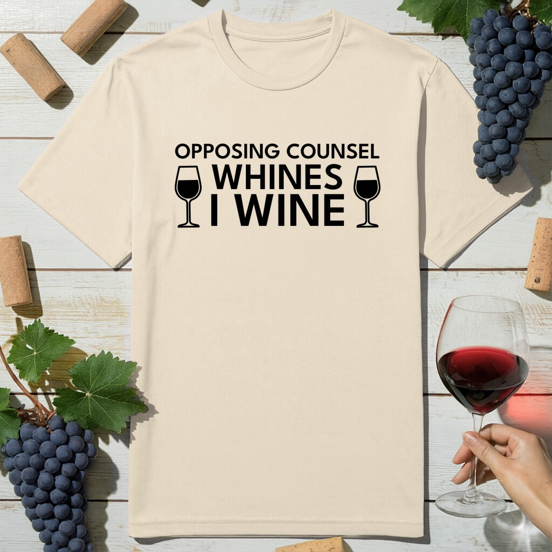 Opposing Counsel Wine T-Shirt