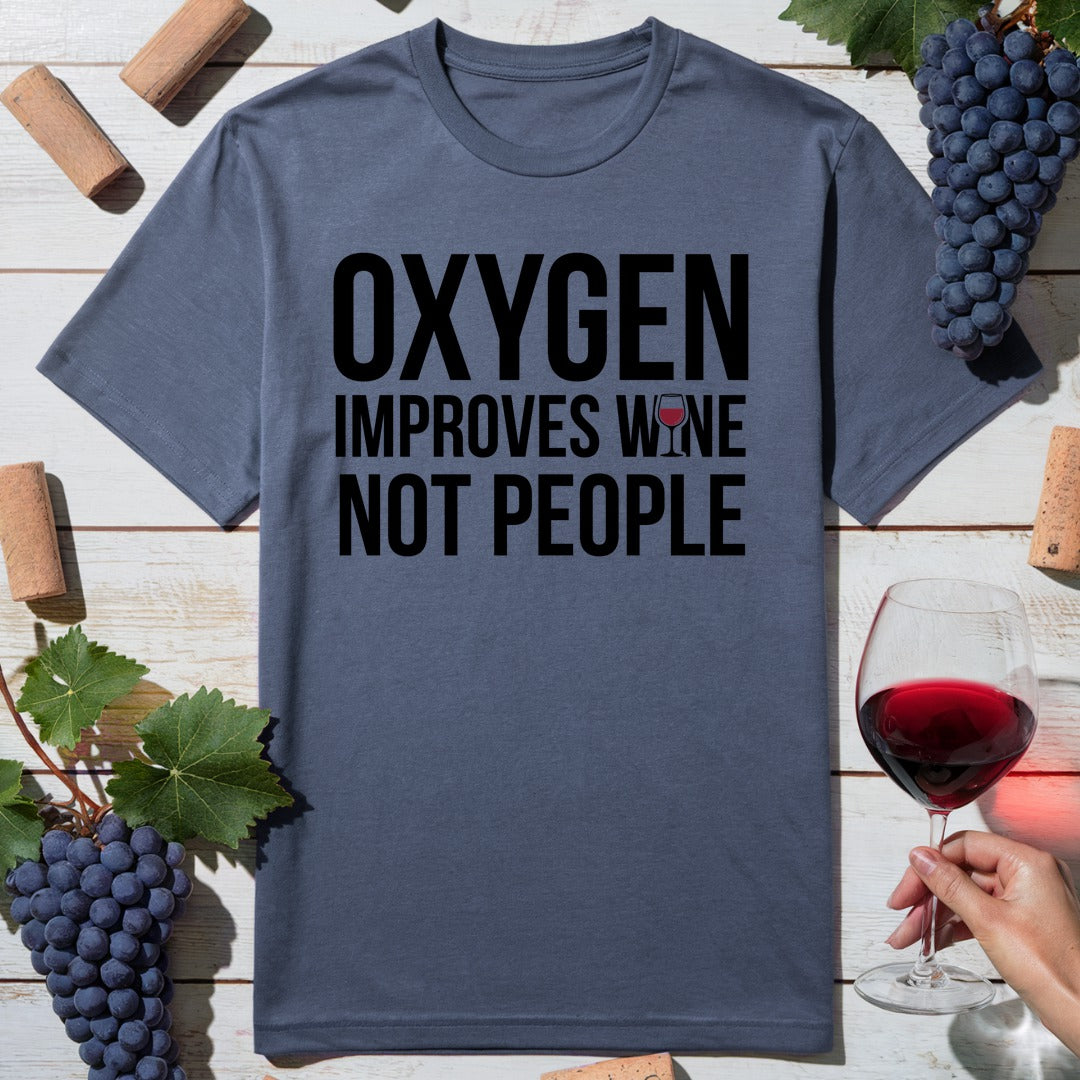 Oxygen Improves T-Shirt