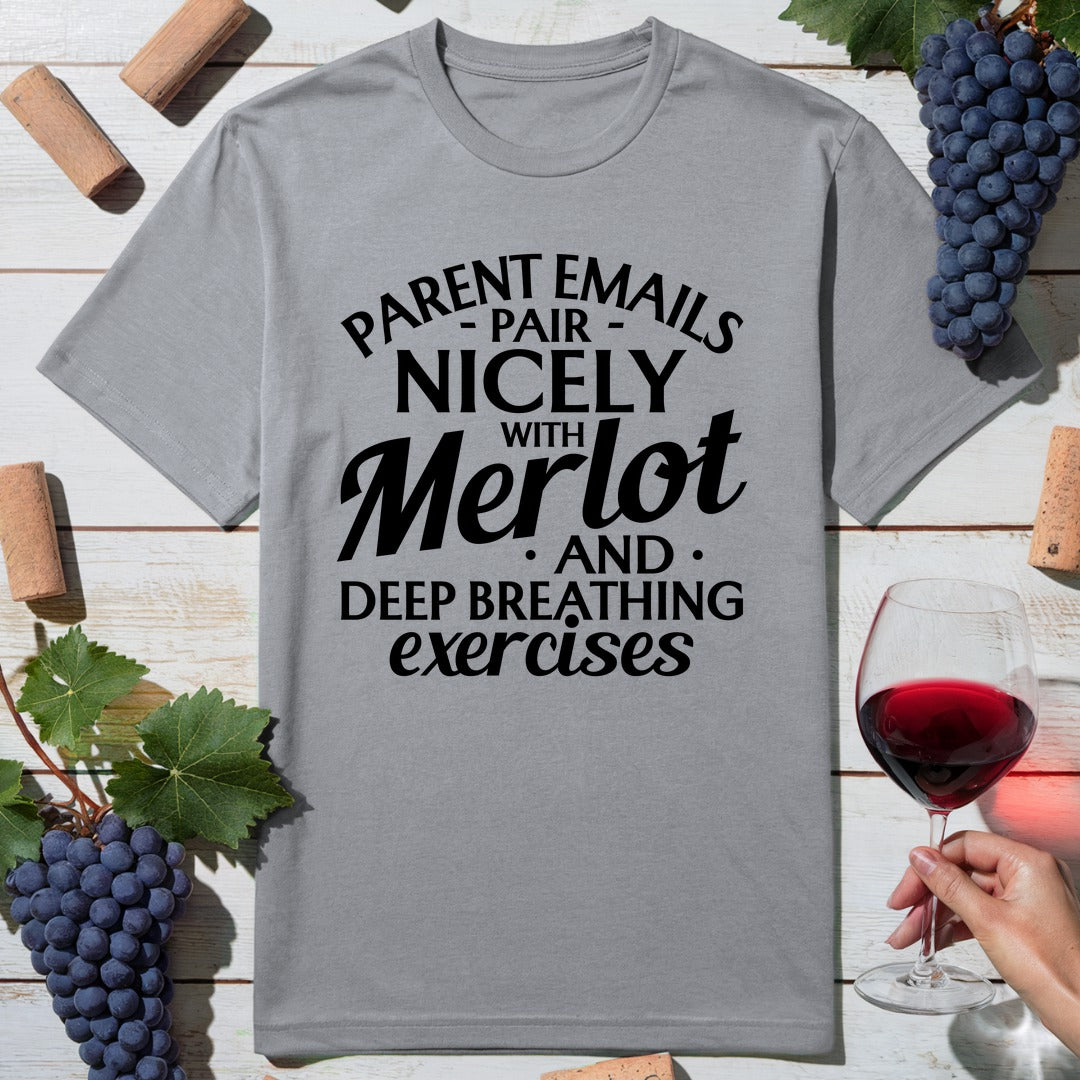 Parent Emails T-Shirt
