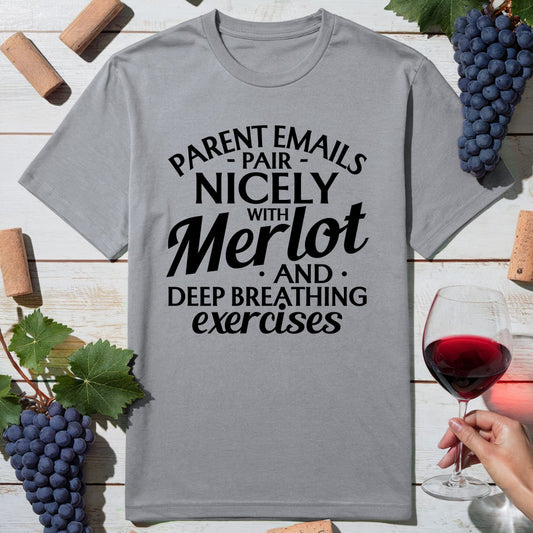 Parent Emails T-Shirt