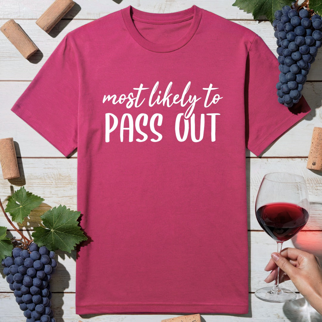 Pass Out T-Shirt