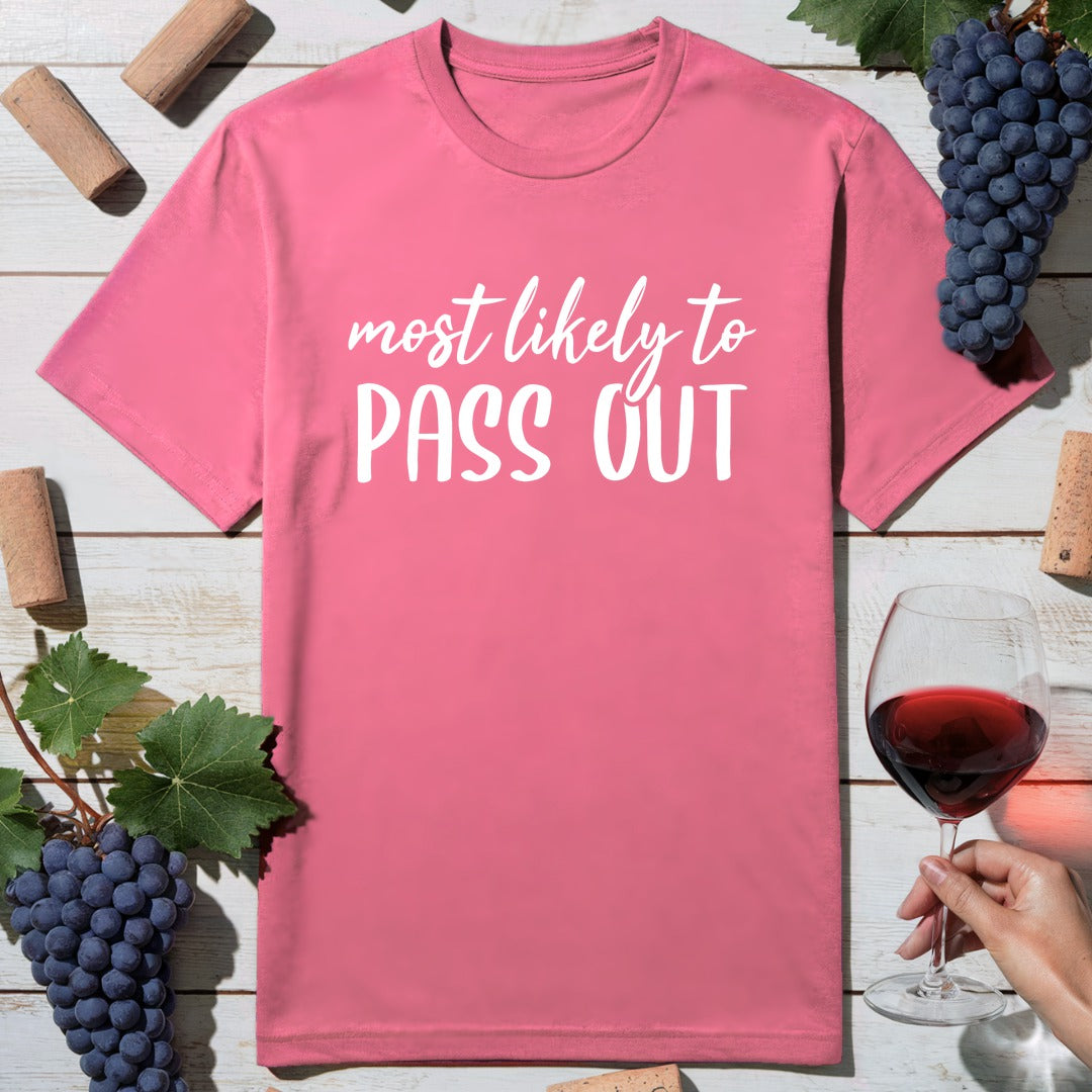 Pass Out T-Shirt