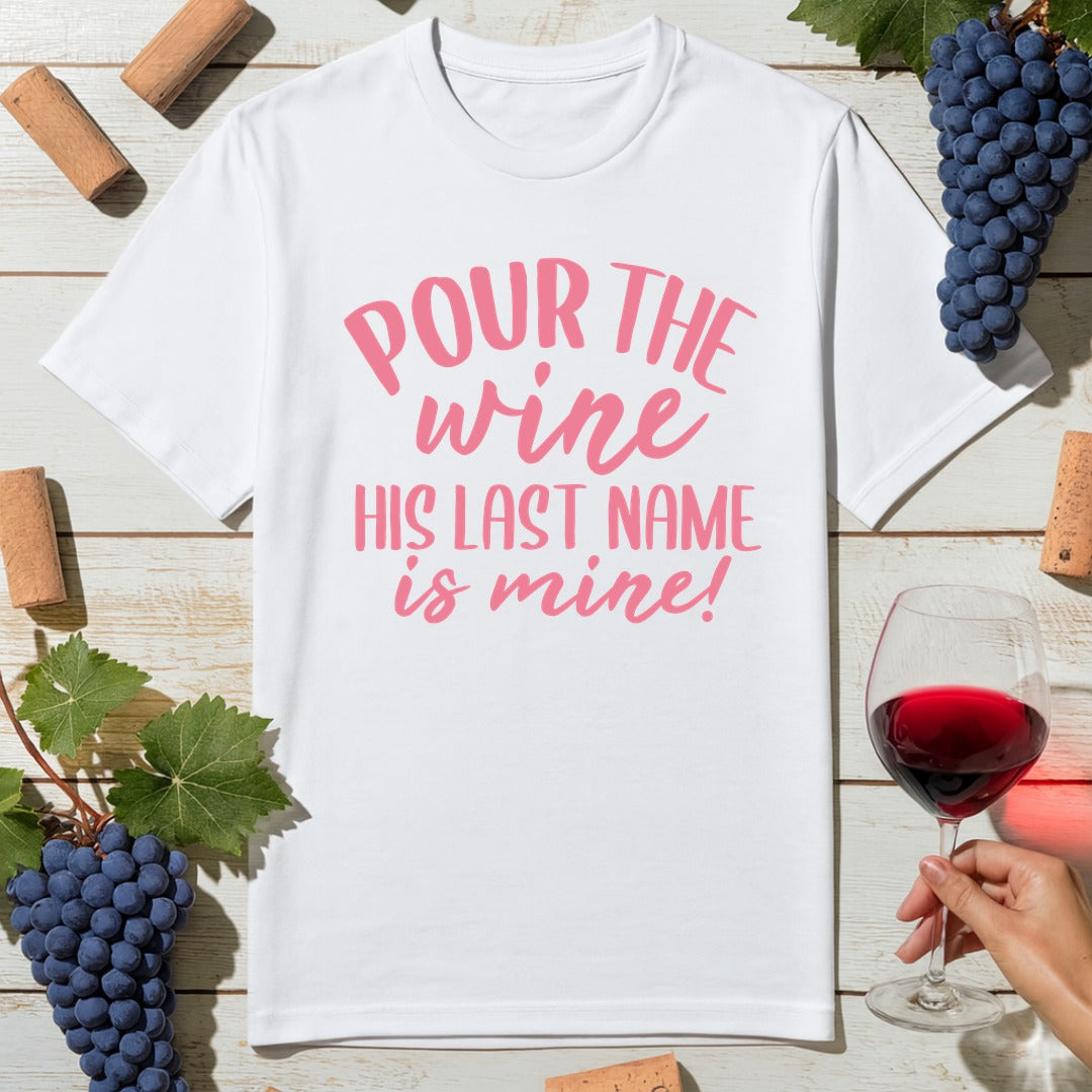 Pour Wine T-Shirt