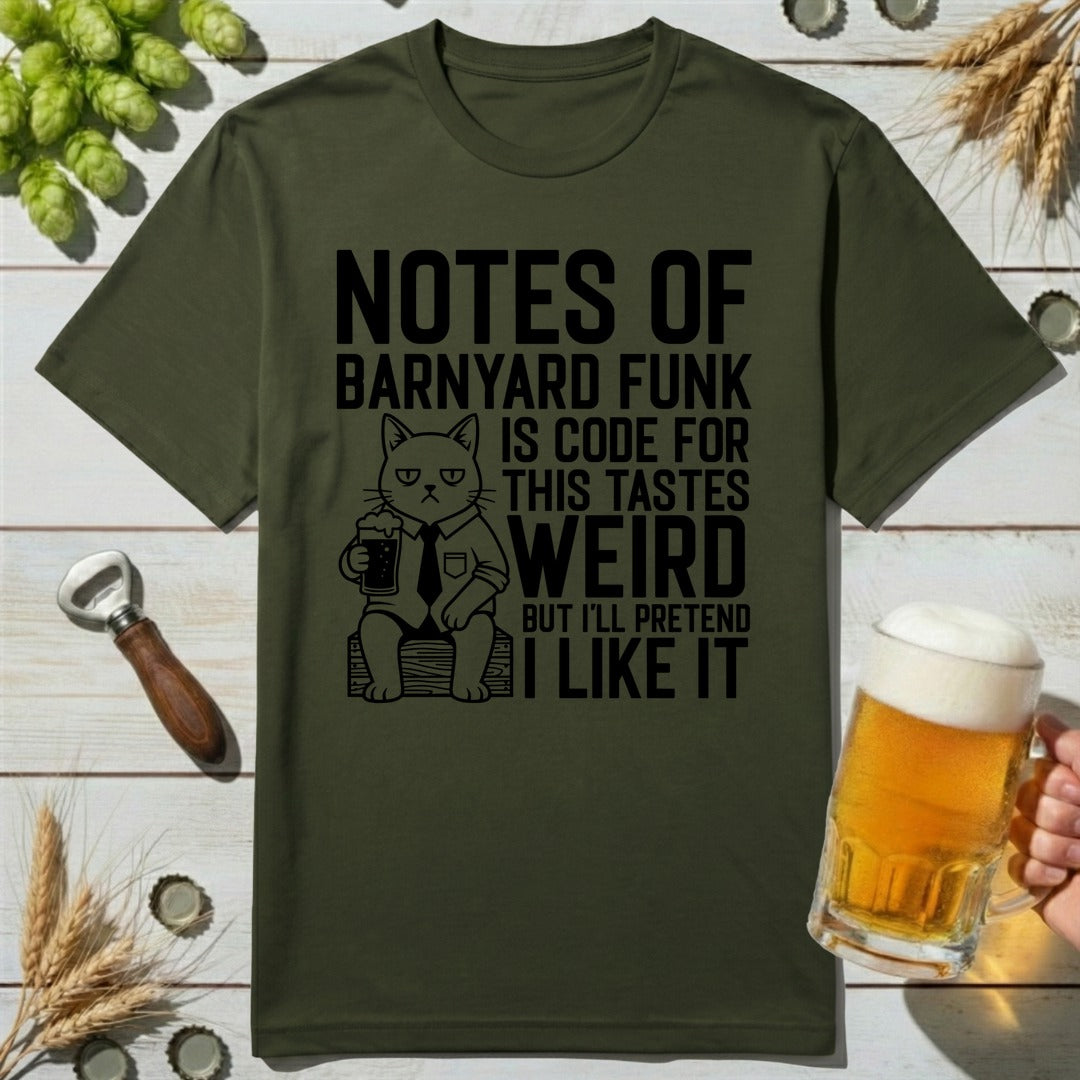 Pretend Like T-Shirt