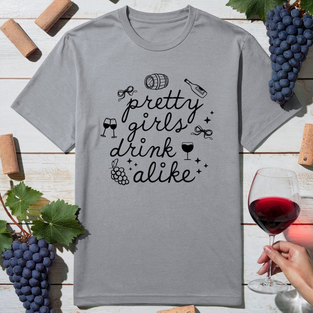 Pretty Girls Alike T-Shirt
