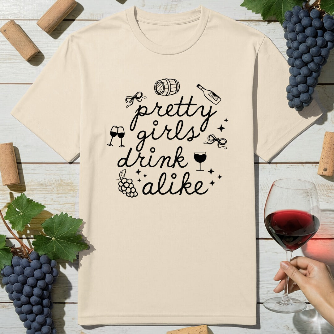 Pretty Girls Alike T-Shirt