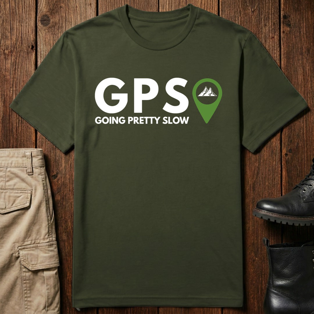 Pretty Slow T-Shirt