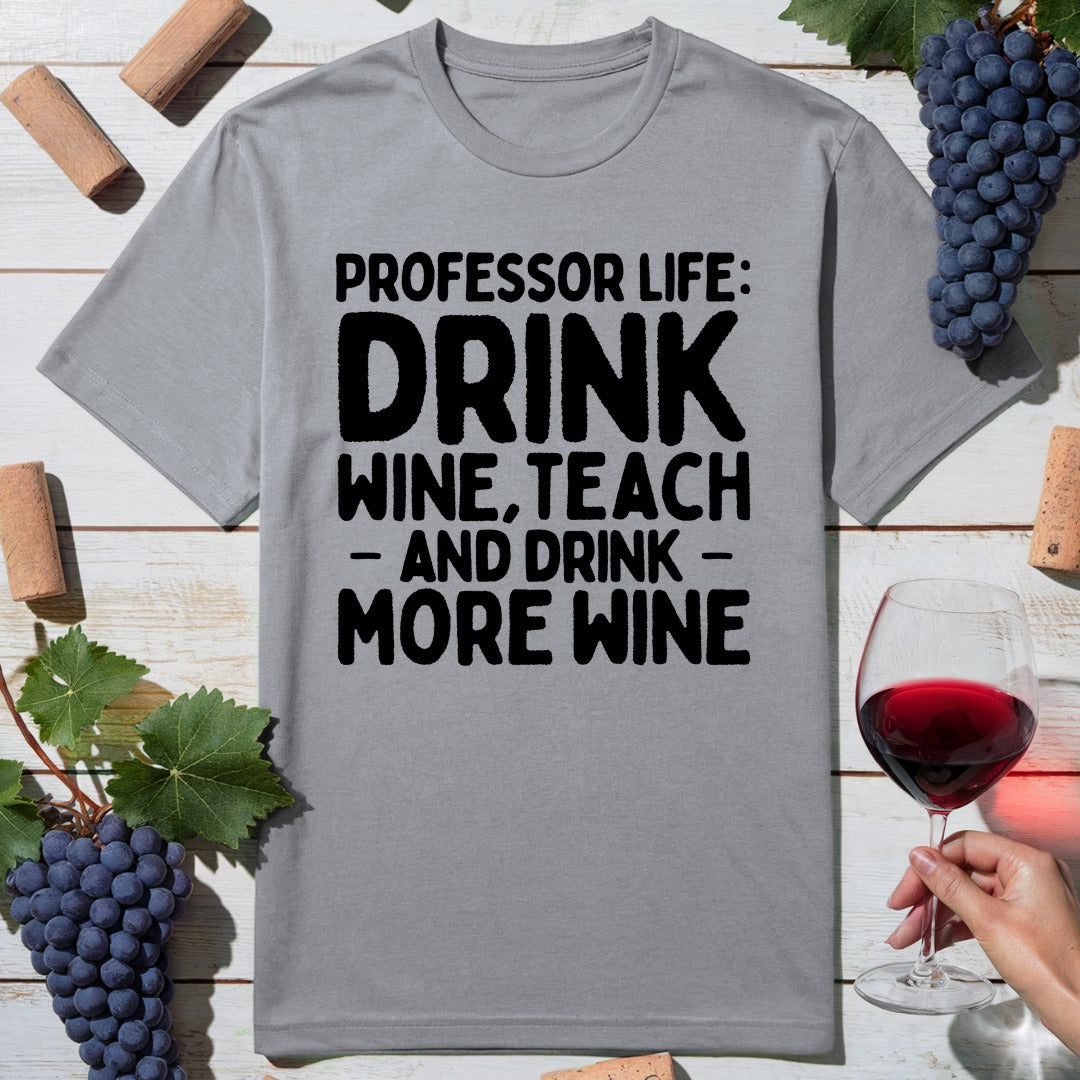 Professor Life T-Shirt