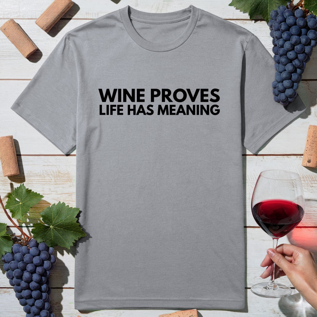 Proving Meaning T-Shirt