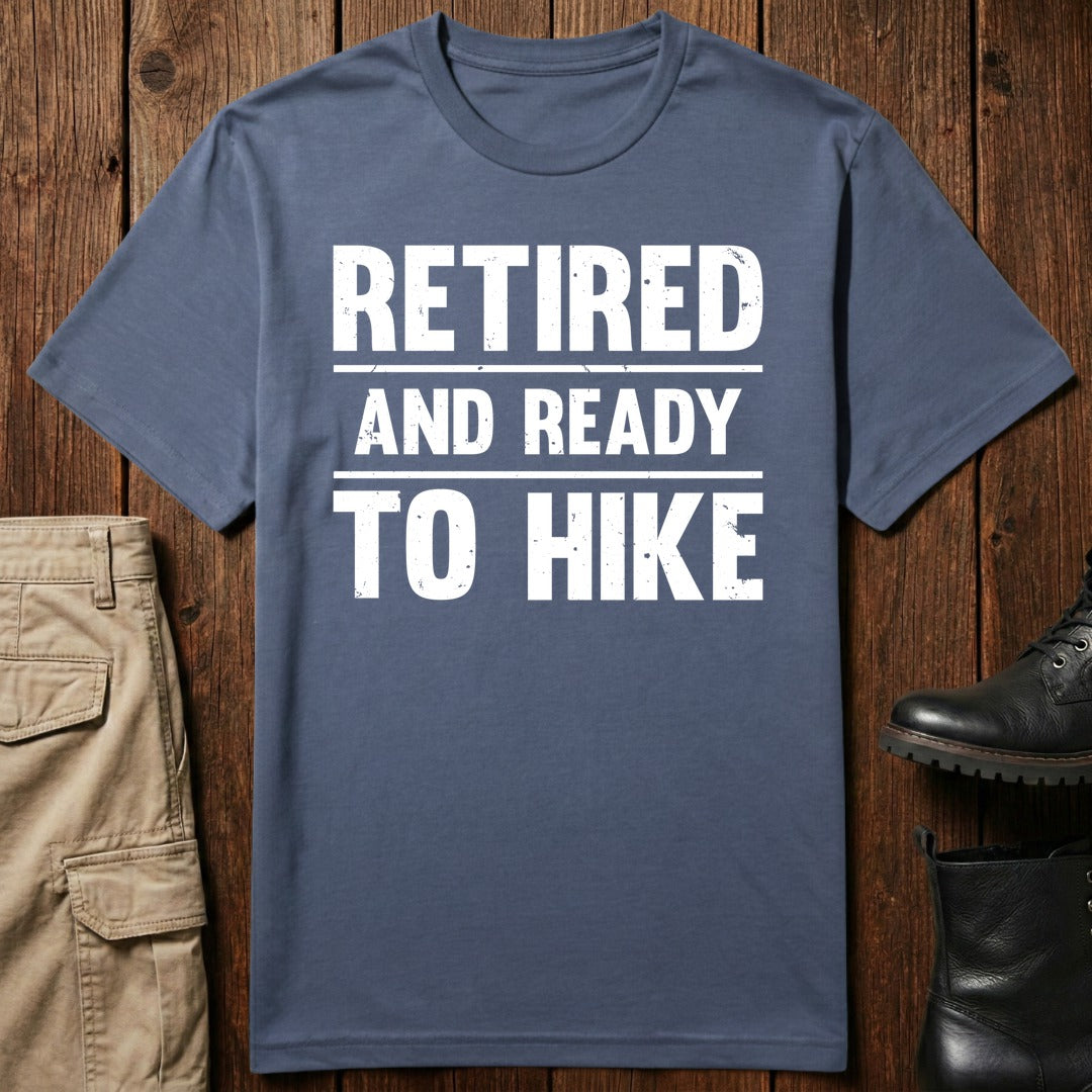 Retired Hiker T-Shirt
