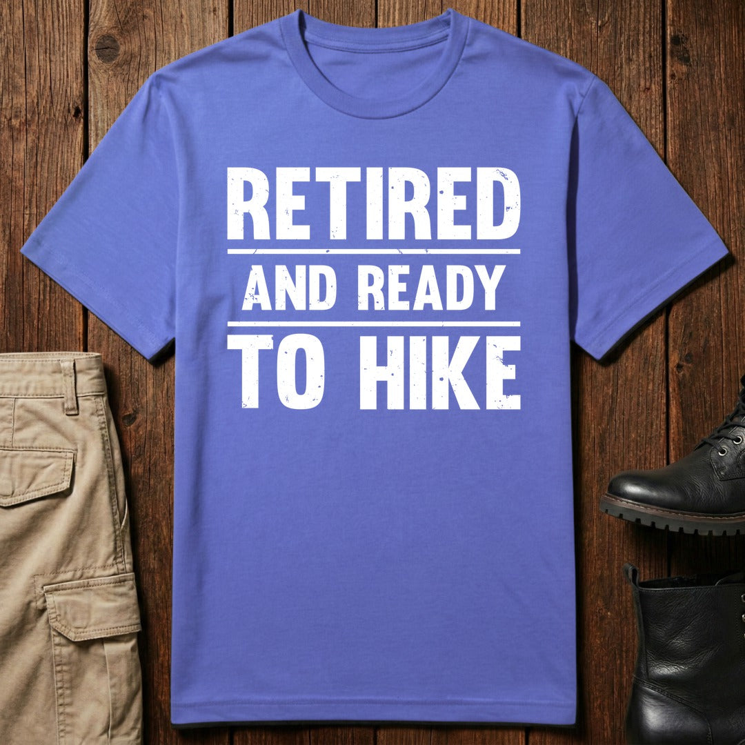 Retired Hiker T-Shirt