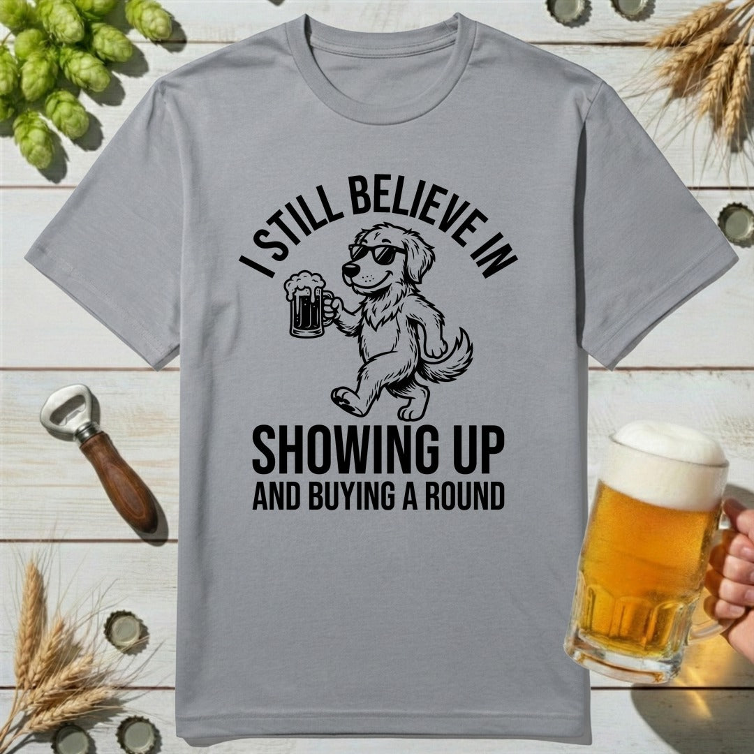 Showing Up T-Shirt
