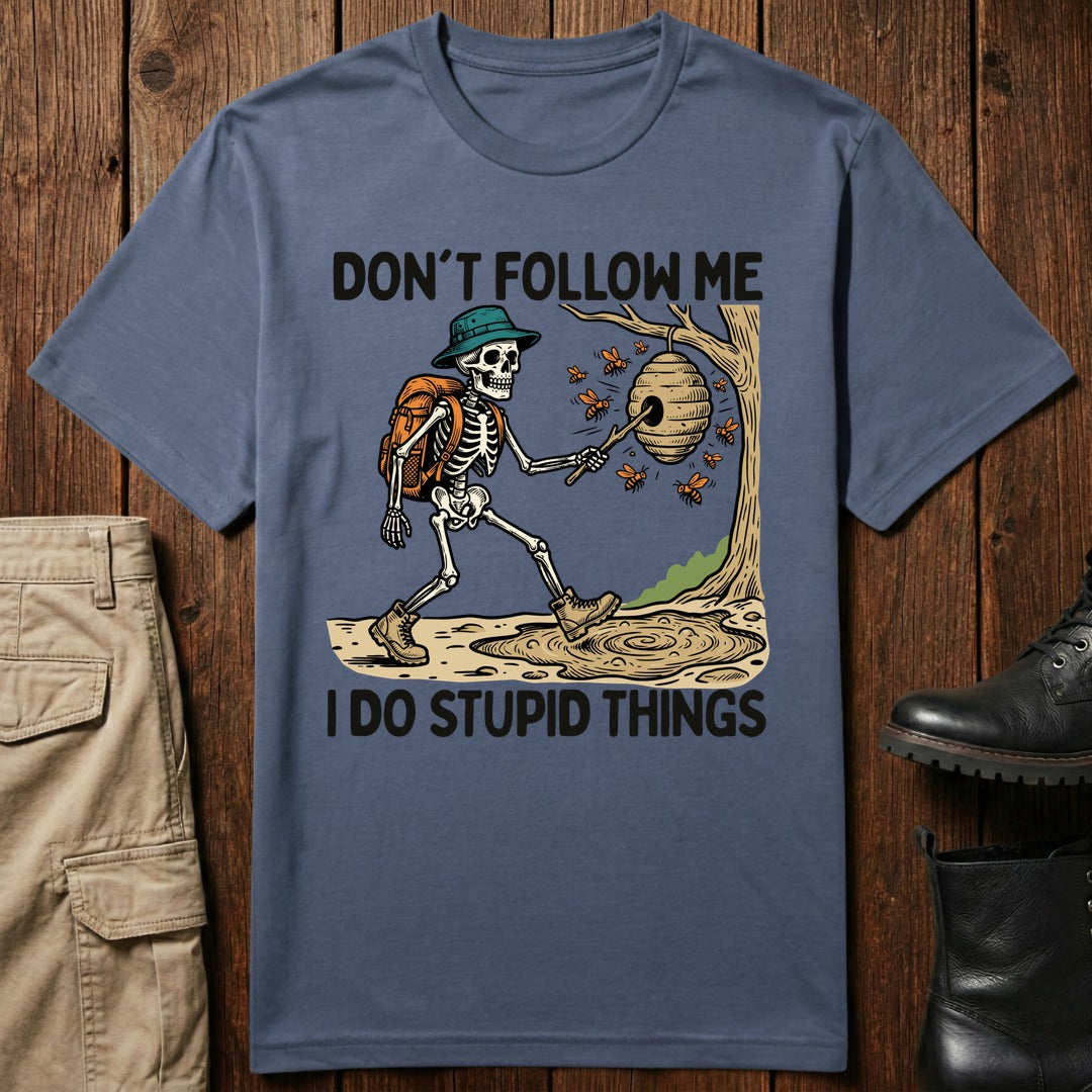 Stupid Things T-Shirt