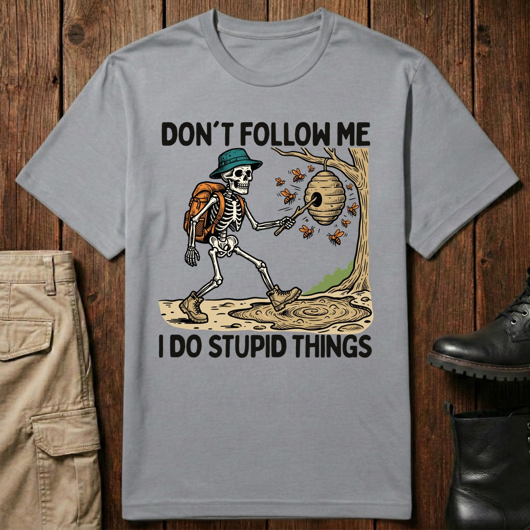Stupid Things T-Shirt
