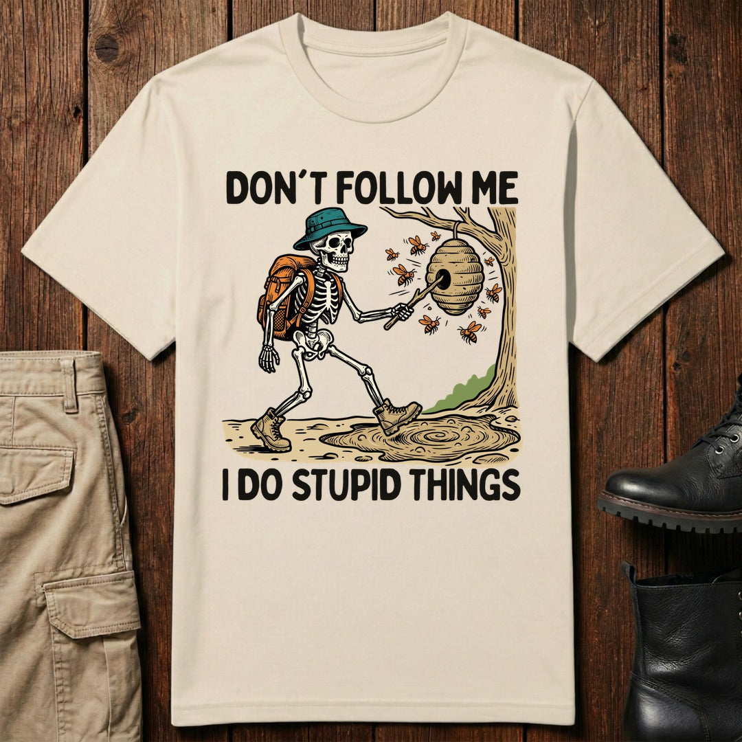 Stupid Things T-Shirt