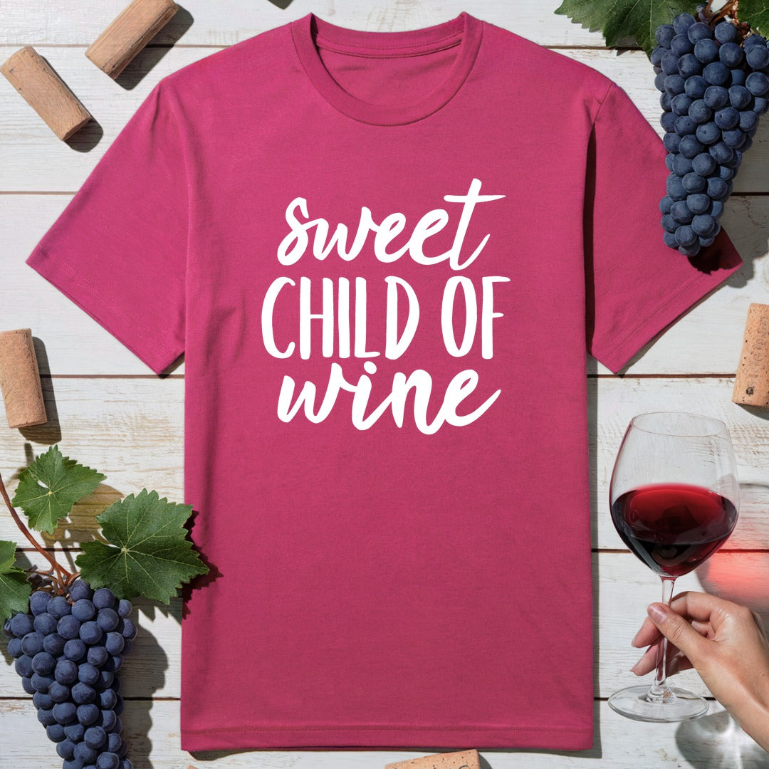 Sweet Child Wine T-Shirt