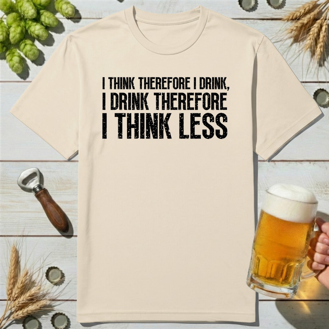 Think Less T-Shirt