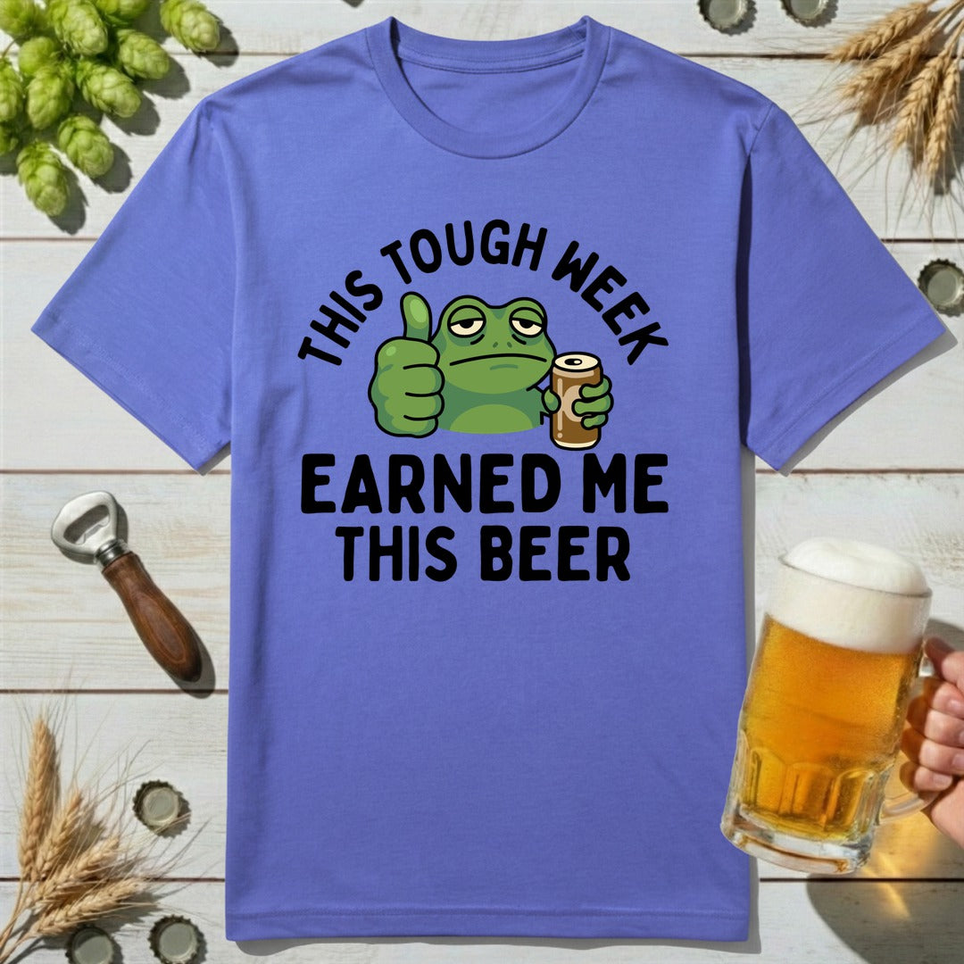 Tough Week T-Shirt